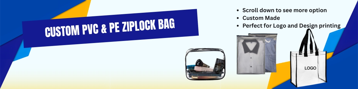 PVC Bag / PE Ziplock Bag Banner